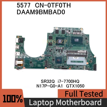 CN-0TF0TH 0TF0TH TF0TH Для DELL Inspiron 5577 Материнская плата ноутбука DAAM9BMBAD0 W/SR32Q I7-7700HQ процессор GTX1050 GPU 100% Полностью протестирован