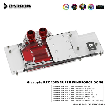 Блок водяного охлаждения графического процессора Barrow для Gigabyte RTX 2080 SUPER Gaming OC Windforce Full Cover GPU Cooler BS-GIG2080S-PA