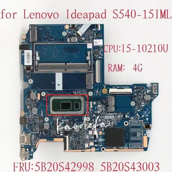 для Lenovo Ideapad S540-15IML Материнская плата ноутбука 81NC процессор I5-10210U Оперативная память: 4G FRU: 5B20S43003 5B20S42998 100% Тест в порядке