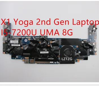 Материнская плата Для Ноутбука Lenovo ThinkPad X1 Yoga 2-го поколения Mainboard I5-7200U UMA 8G 01YR141 5B20V13702 01AX845